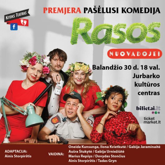 Kitoks teatras pristato: Pašėlusi komedija. Rasos nuovadoje