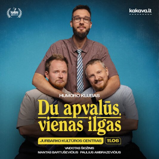 „Humoro klubas“ su programa „Du apvalūs, vienas ilgas“