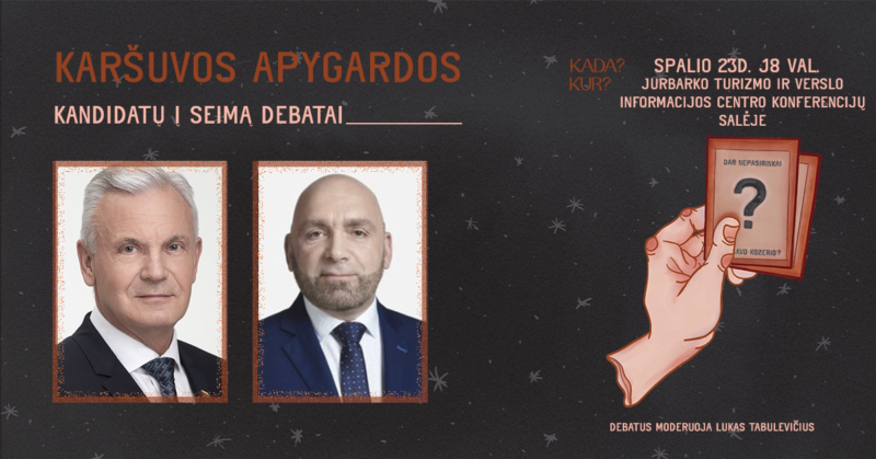 „Žinau, ką renku“: kviečia į kandidatų į Seimą II turo debatus Karšuvos apygardoje