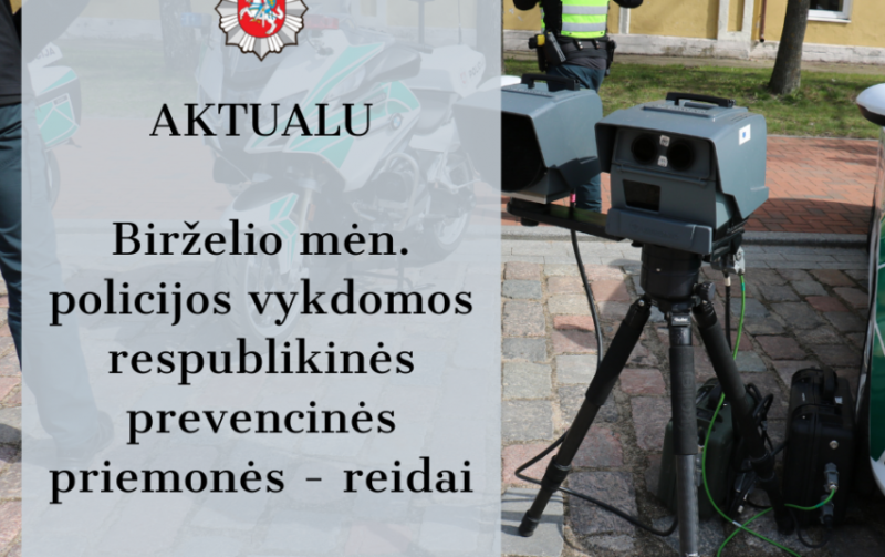Paskelbė į ką taikysis policija birželį