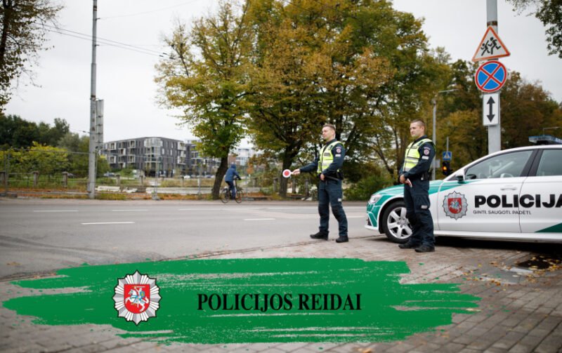 Policijos reidai gegužę: kada ir dėl ko