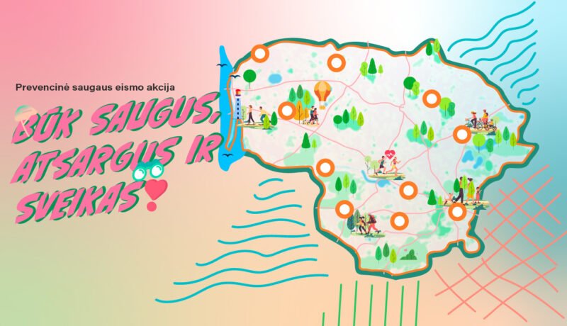 Startuoja saugaus eismo akcija „Būk saugus, atsargus ir sveikas“