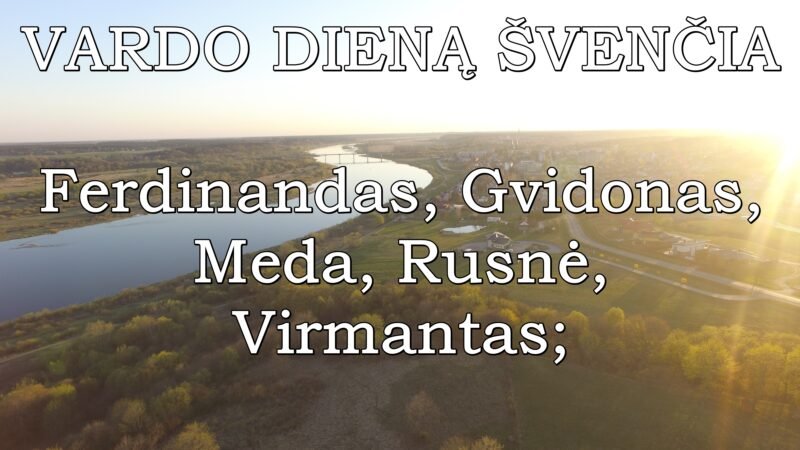 Vardadienius šiandien švenčia