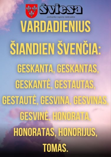 Trečiadienį vardadienius švenčia
