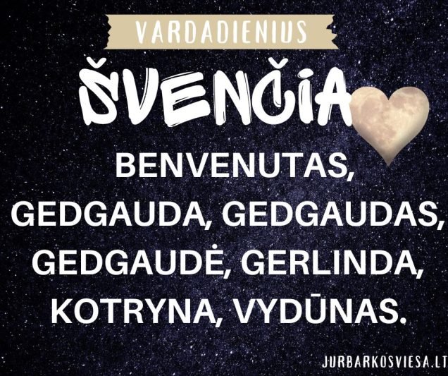 Vardadienius šiandien švenčia