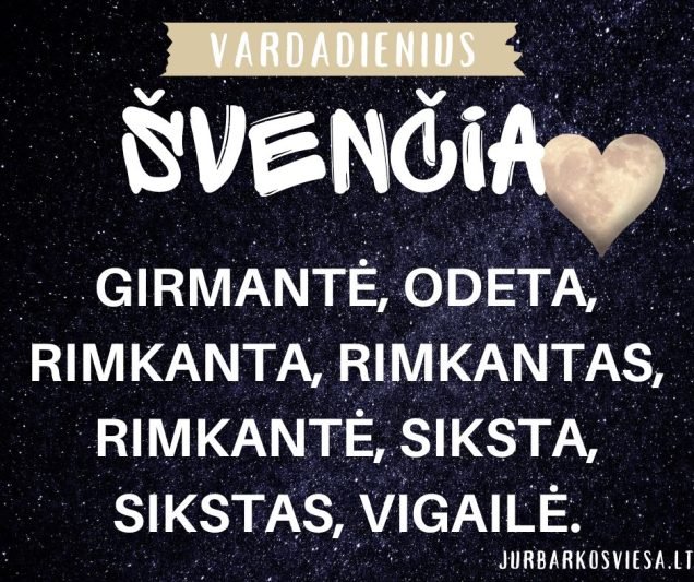 Vardadienius šiandien švenčia