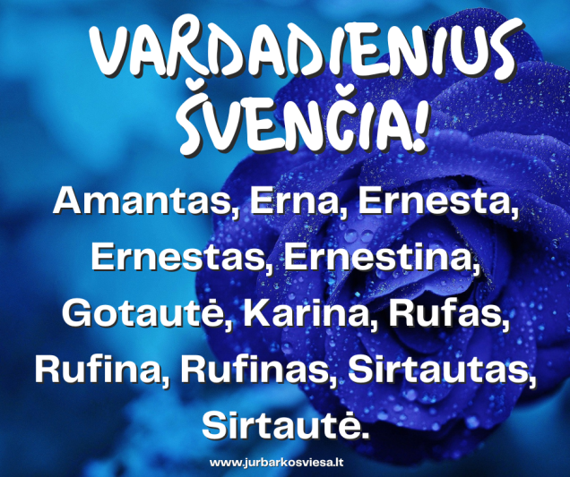 Vardadienius šiandien švenčia