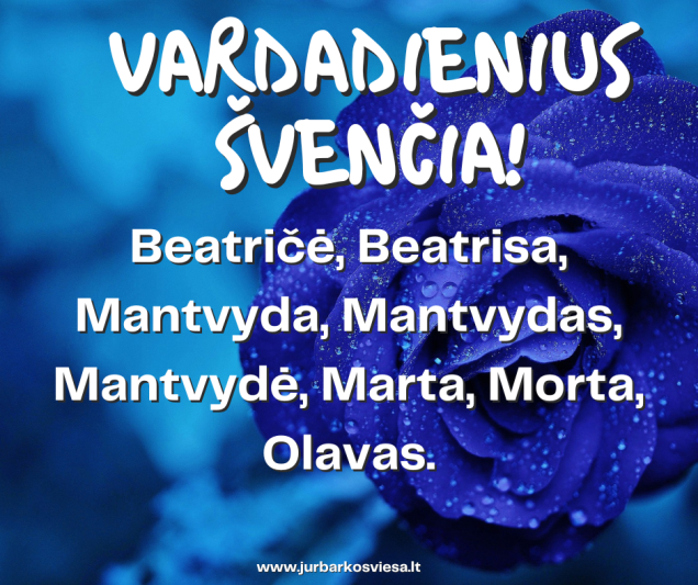 Vardadienius šiandien švenčia