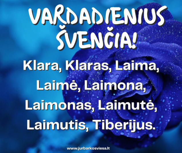 Vardadienius šiandien švenčia