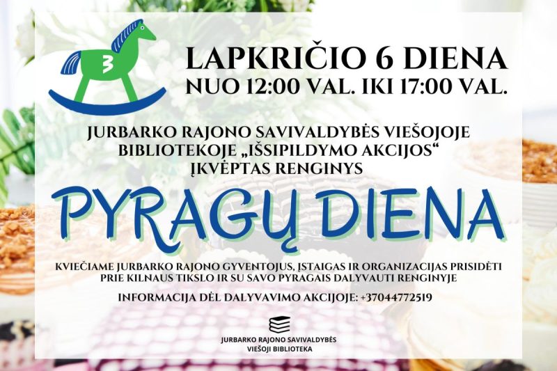 Lapkričio 6-oji – Pyragų diena