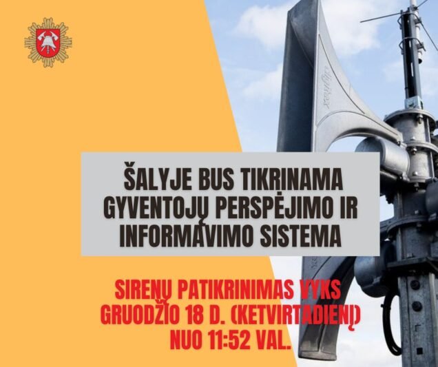 Ketvirtadienį kauks sirenos – tikrins sistemas (1)