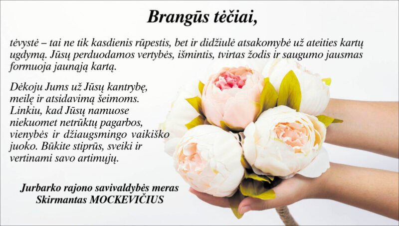 Jurbarko rajono savivaldybės mero Skirmanto Mockevičiaus sveikinimas Tėvo dienos proga