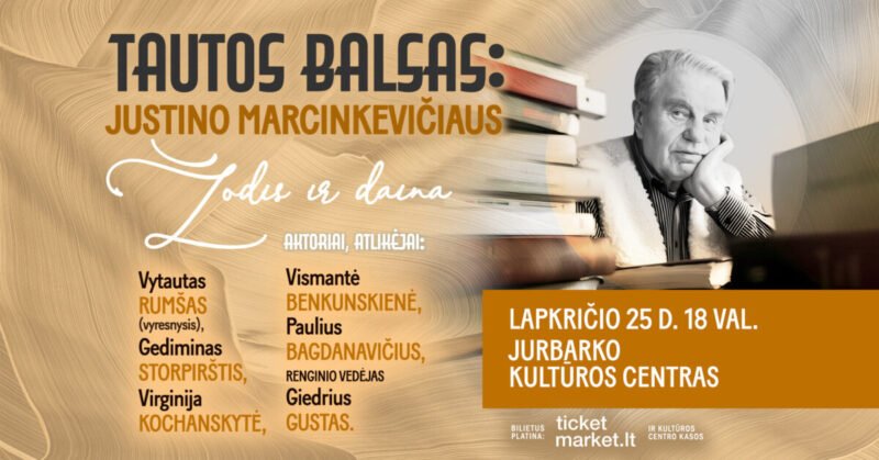 TAUTOS BALSAS: Justino Marcinkevičiaus žodis ir daina